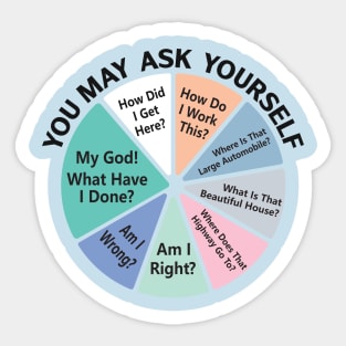 80's Music Retro Lyrics - You May Ask Yourself Pie Chart Sticker